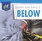Rourke Educational Media | My Engineering Library: Design and Build It Below | 24pgs